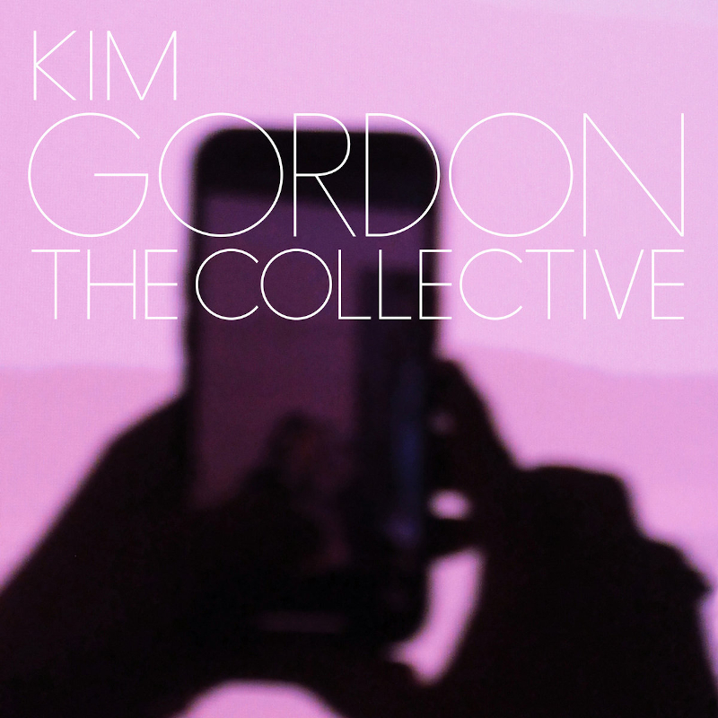 Recommended Album: Kim Gordon – ‘The Collective’